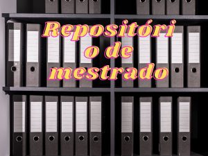 Estantes de arquivos representando um repositório de mestrado, onde são armazenados e organizados trabalhos acadêmicos.