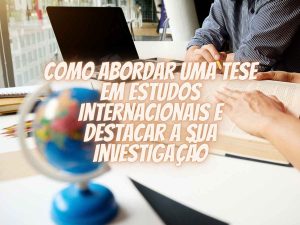 Pessoas trabalhando em uma tese de estudos internacionais com livro e globo sobre a mesa